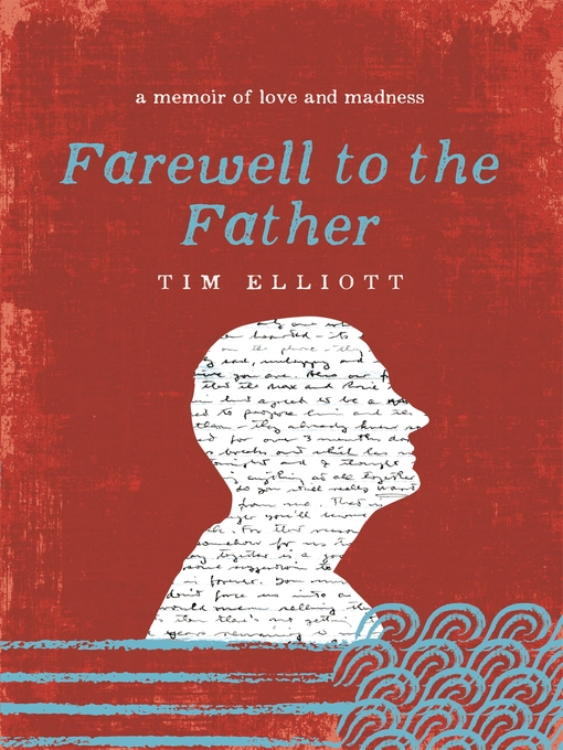Title details for Farewell to the Father by Timothy Elliott - Wait list
